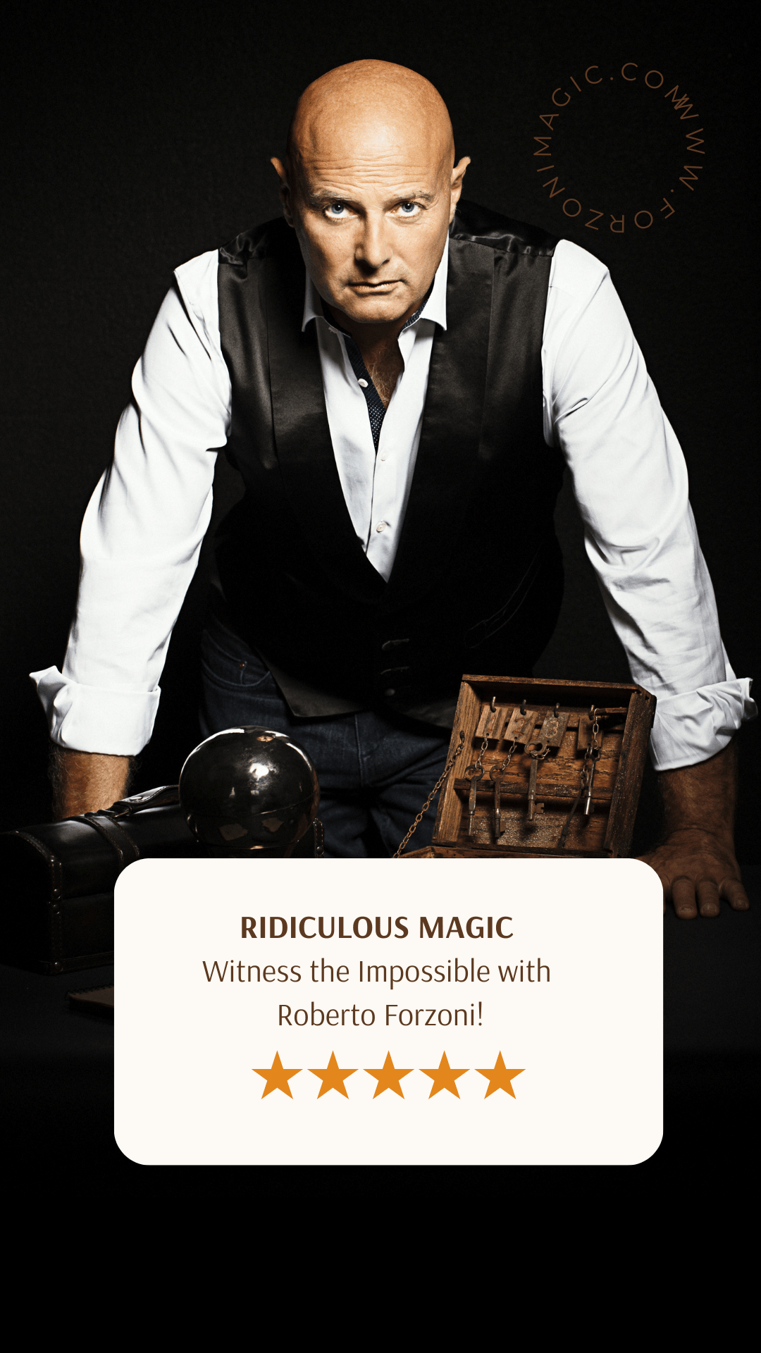 About Roberto Forzoni. Image of him with a crystal ball