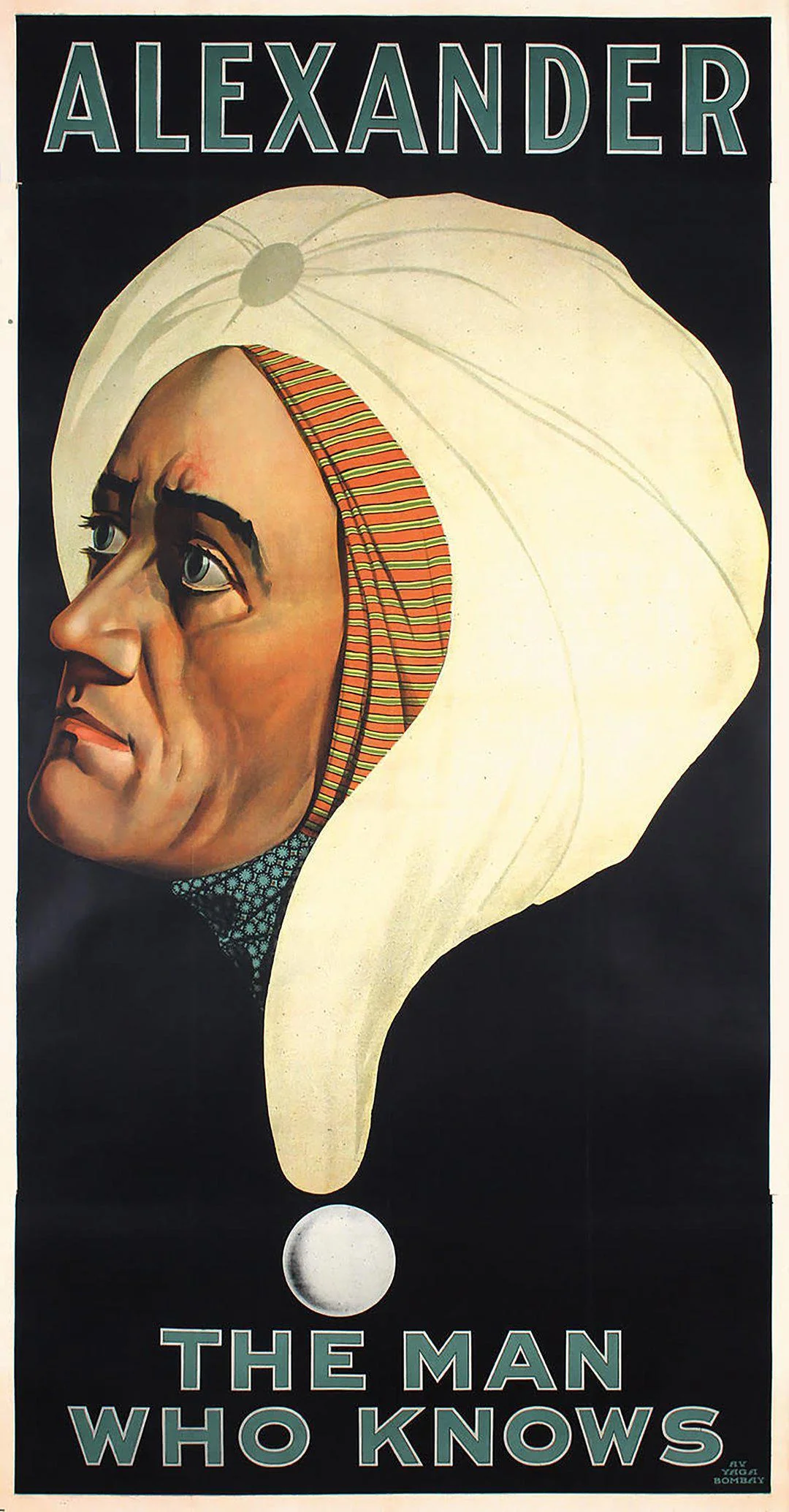 Poster of Alexander the Man Who Knows, the turban forming a question mark